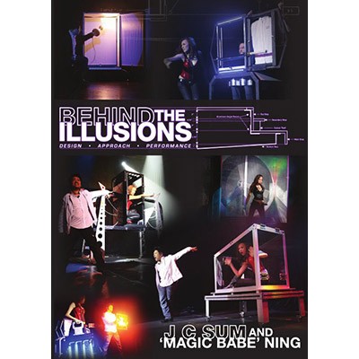 Behind the Illusions by JC Sum &amp; &quot;Magic Babe&quot; Ning