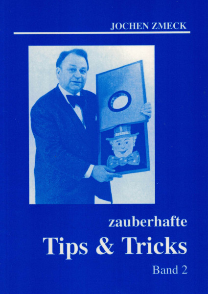 Zauberhafte Tips & Tricks - Band 2 von Jochen Zmeck bei Zaubershop Frenchdrop